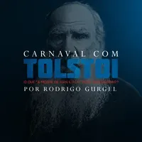 Capa: Baixar Carnaval com Tolstói: A Morte de Ivan Ilitch em 3 Aulas