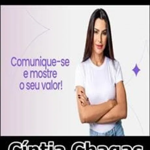 Capa: Download Curso Comunique-se Cíntia Chagas: Domine a Comunicação
