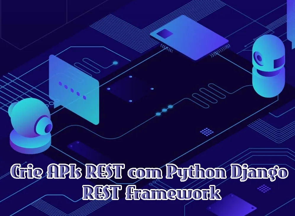 Capa: Django REST Framework: Baixar Curso Geek University Completo!