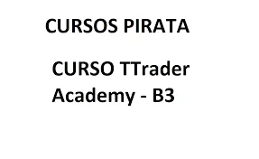 Capa: Baixar Curso TTrader Academy B3: Domine o Mercado Financeiro