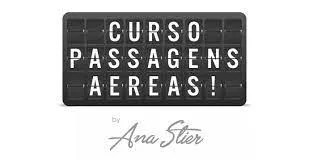 Capa: Passagens Aéreas Ana Stier: Download Essencial para Viajar Mais