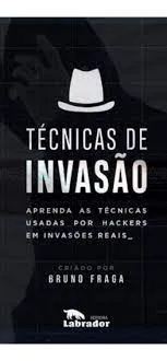 Capa: Baixar Técnicas de Invasão Completo em Alta Definição
