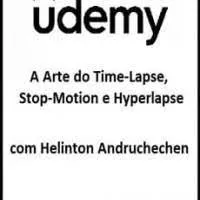 Capa: Baixar A Arte do Time Lapse, Stop Motion e Hyperlapse Completo
