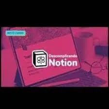 Capa: Curso Descomplicando Notion Download Completo – Básico e Avançado