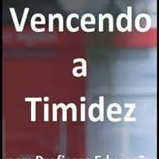 Capa: Baixar Curso Vencendo a Timidez Profissas Educação | Acesso Rápido