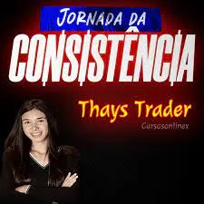 Capa: Baixar Curso Thays Trader – Jornada da Consistência: Acesso Imediato
