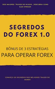 Capa: CURSOS Segredos Forex Download Exclusivo: Domine o Mercado!