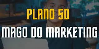 Capa: Plano 5D Mago do Marketing: Baixar Curso Completo Agora!