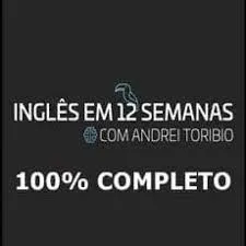 Capa: CURSO INGLÊS 12 SEMANAS ANDREI TORIBIO: Download Rápido e Eficaz