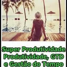 Capa: Curso SuperProdutividade: Baixar Paulo Andrade GTD Completo
