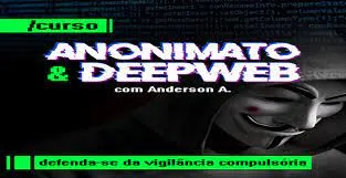 Capa: Baixar Curso Anonimo e DeepWeb GuardWeb: Download Completo