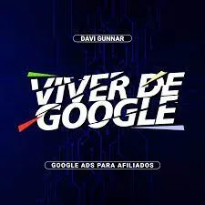 Capa: Viver de Google 2.0 Download: Aprenda Ads do Zero com Davi Gunnar