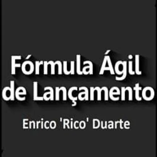 Capa: Fórmula Ágil de Lançamentos: Baixe o Método de Enrico Duarte