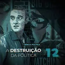 Capa: Baixar Brasil Paralelo: A Destruição da Política | Download Rápido