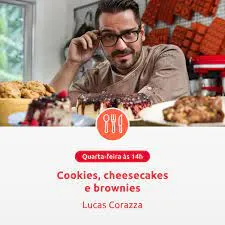 Capa: Lucas Corazza: Baixar Cookies, Cheesecakes e Brownies HD