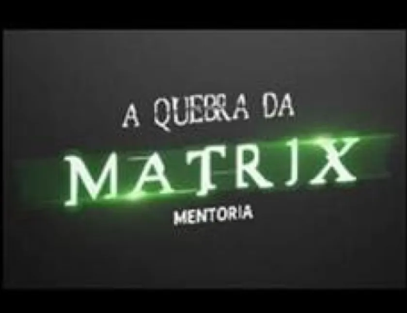 Capa: Mentoria Quebra da Matrix Iuri Meira: Download Completo!