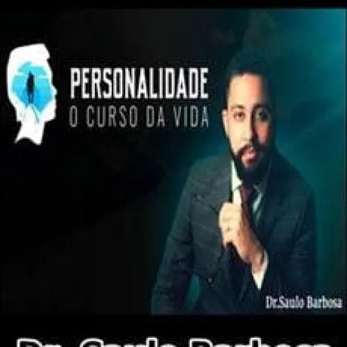 Capa: Download Curso Personalidade O Curso da Vida: Dr. Saulo Barbosa