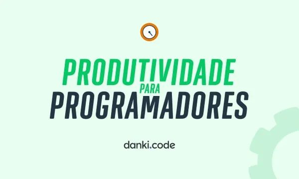 Capa: Produtividade para Programadores Danki Code: Download Rápido e Fácil
