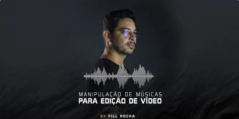Capa: Baixar Música para Edição de Vídeo: Curso FILL ROCHA | 2020