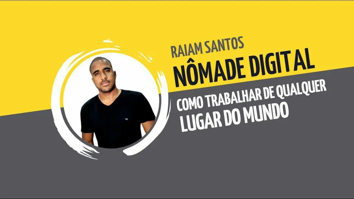 Capa: Nômade Digital Raiam Santos: Baixar Curso Completo e Acesso Drive