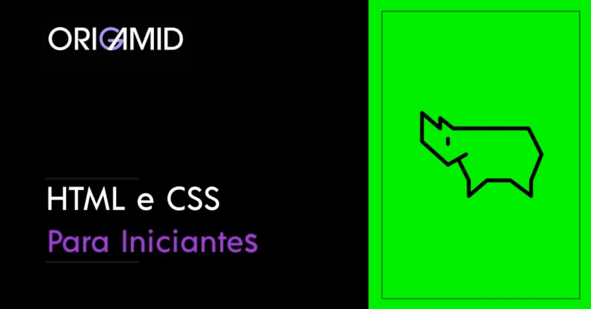 Capa: Baixar Curso HTML e CSS André Rafael – Origamid Completo