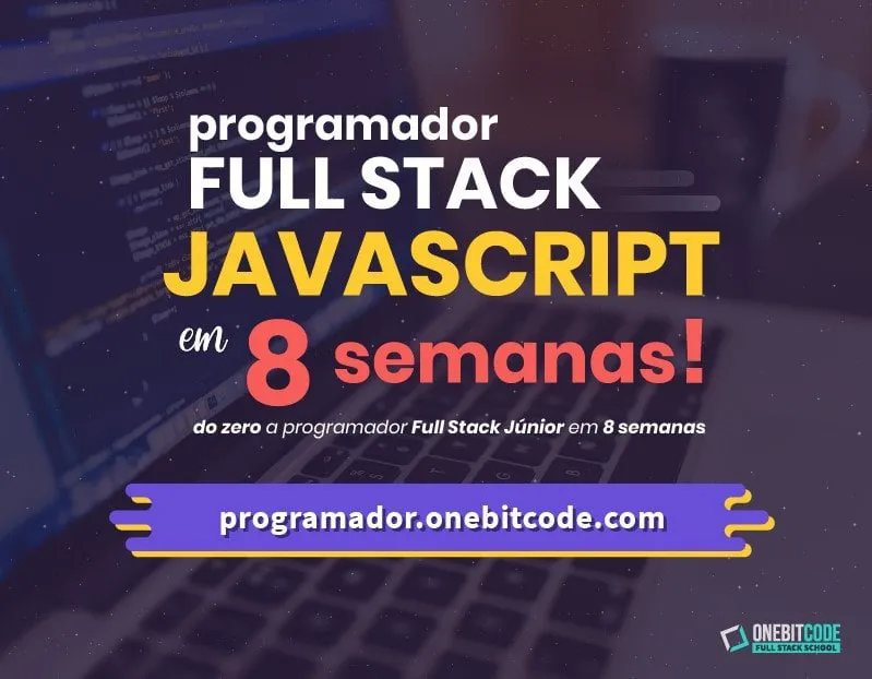 Capa: Baixar Curso Programador FullStack Javascript OneBitCode: 8 Semanas!
