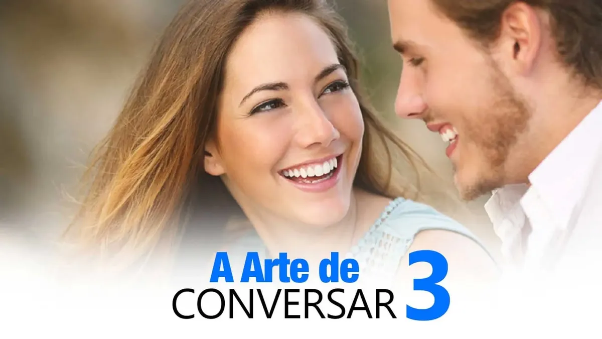 Capa: Baixar A Arte de Conversar 3.0 Sétimo Amor – Curso Completo