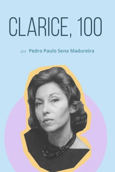 Capa: Clarice Lispector: Baixe o Curso de Pedro Madureira sobre a Obra