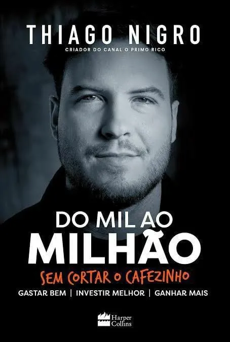 Capa: Baixar Livro O Mil ao Milhão Thiago Nigro: Conteúdo Completo