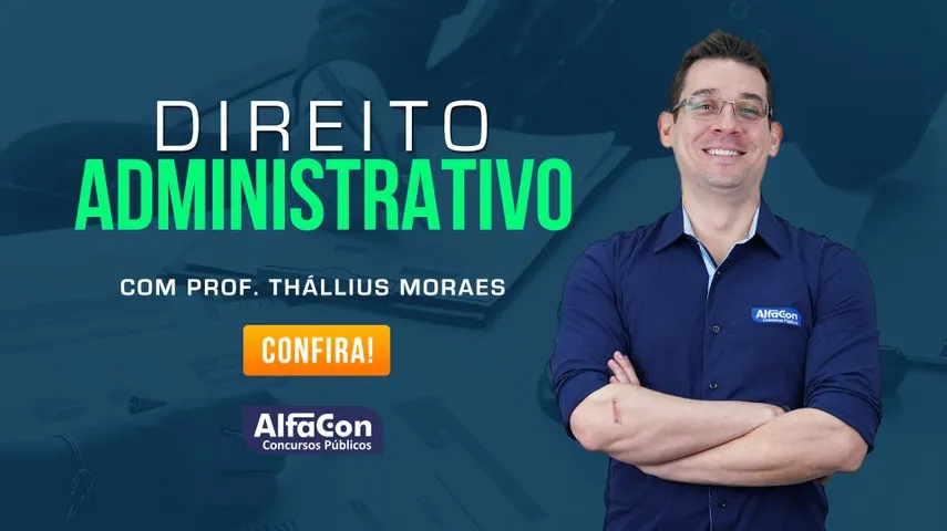 Capa: Alfacon Direito Administrativo Thallius Moraes: Baixar Curso Completo
