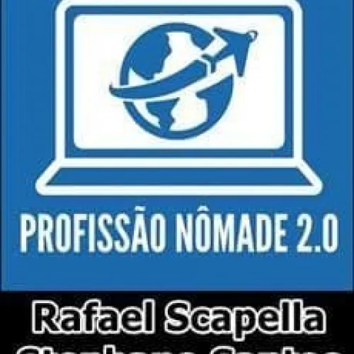 Capa: Profissão Nômade (Rafael Scapella): Baixar Curso Completo
