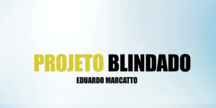 Capa: Projeto Blindado Eduardo Marcato: Baixar Curso Completo