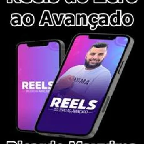 Capa: Baixar Reels do Zero ao Avançado – Ricardo Maxxima Download Rápido