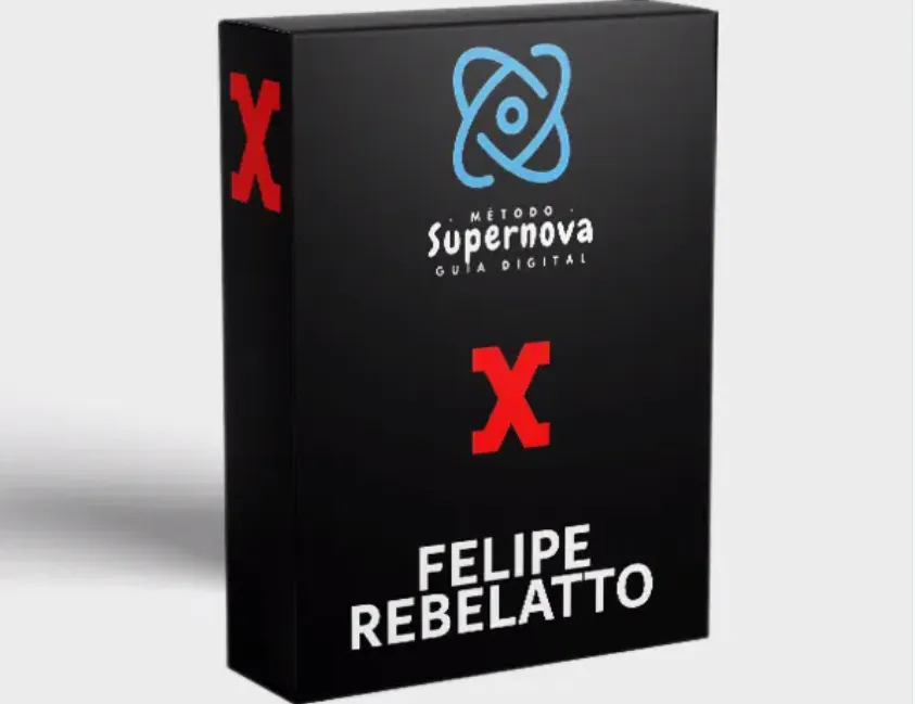 Capa: Método Supernova: Baixar Curso Felipe Rebelatto Completo Agora!