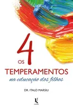 Capa: Download Dr. Ítalo Marsili: Os 4 Temperamentos Completo